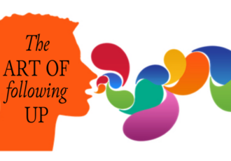 The art of following up